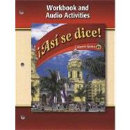 Asi se dice Level 2 Workbook and Audio Activities by Schmitt, Conrad J, 9780078883828