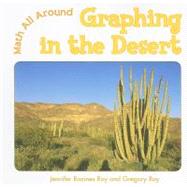 Graphing in the Desert by Roy, Jennifer Rozines, 9780761433828
