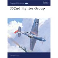 352nd Fighter Group by IVIE, TOMTULLIS, TOM, 9781841763828
