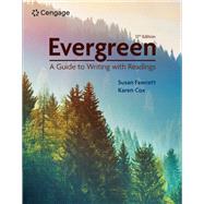 Evergreen: A Guide to Writing with Readings by Susan Fawcett, 9798214143828