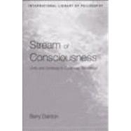 Stream of Consciousness: Unity and Continuity in Conscious Experience by Dainton,Barry, 9780415223829