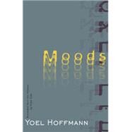 Moods by Hoffmann, Yoel; Cole, Peter, 9780811223829