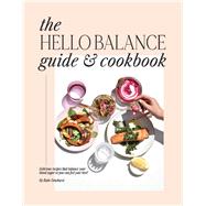 The Hello Balance Guide & Cookbook by Dewhurst, Katie, 9781667823829