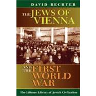 Jews of Vienna and the First World War by Rechter, David, 9781904113829