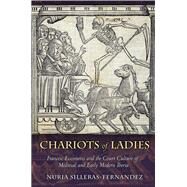 Chariots of Ladies by Silleras-fernandez, Nuria, 9780801453830