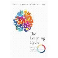 The Learning Cycle by Elmer, Muriel I.; Elmer, Duane H., 9780830853830