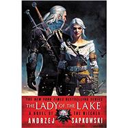 The Lady of the Lake by Sapkowski, Andrzej; French, David, 9780316273831