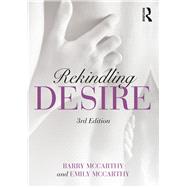 Rekindling Desire by McCarthy, Barry; McCarthy, Emily, 9780367143831