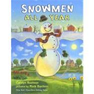 Snowmen All Year by Buehner, Caralyn, 9780803733831