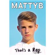 That's a Rap by MattyB; Thrasher, Travis, 9781501133831