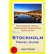 Stockholm Travel Guide by Russell, Jason, 9781505263831