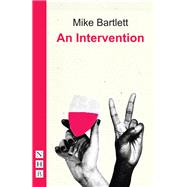 An Intervention by Bartlett, Mike, 9781848423831