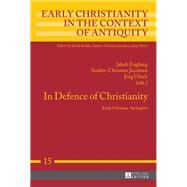In Defence of Christianity by Engberg, Jakob; Jacobsen, Anders-christian; Ulrich, Jrg, 9783631623831