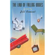 LAW OF FALLING BODIES by Ciment, Jill, 9781501123832