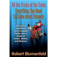 All the Tricks of the Trade by Blumenfeld, Robert, 9781502973832
