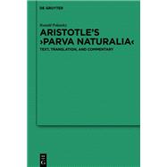Aristotles Parva naturalia by Ronald Polansky, 9783111243832