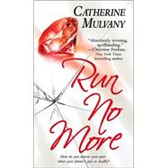 Run No More by Catherine Mulvany, 9780743493833