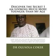 Discover the Secret by Coker, Olusola Babatunde, 9781523203833