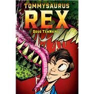 Tommysaurus Rex: A Graphic Novel by Tennapel, Doug, 9780545483834