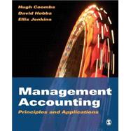 Management Accounting : Principles and Applications by Hugh Coombs, 9781853963834