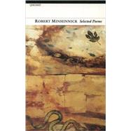 Robert Minhinnick: Selected Poems by Minhinnick, Robert, 9781857543834