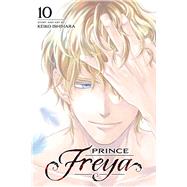 Prince Freya, Vol. 10 by Ishihara, Keiko, 9781974743834