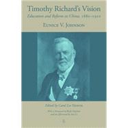 Timothy Richard's Vision by Johnson, Eunice V.; Lee Hamrin, Carol, 9780718893835