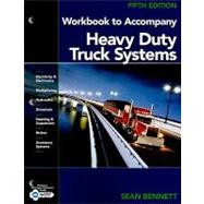 Heavy Duty Truck Systems Workbook by Bennett, Sean, 9781435483835