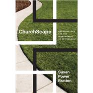 Churchscape by Bratton, Susan Power, 9781481303835