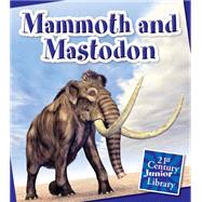 Mammoth and Mastodon by Zeiger, Jennifer, 9781633623835