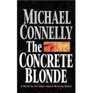 The Concrete Blonde by Connelly, Michael, 9780316153836