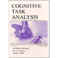 Cognitive Task Analysis by Schraagen, Jan Maarten; Chipman, Susan F.; Shalin, Valerie L.; Woods, David D., 9780805833836
