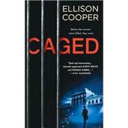 Caged by Cooper, Ellison, 9781250173836