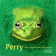 Perry the Great Leaping Bullfrog of Orleans Parish by Sibley, Paul; Righter, Kate, 9781467913836