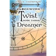 Dreamer by Thompson, Emily, 9781503093836