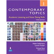 Contemporary Topics 1 Student Book with Streaming Video Access Code Card by Solorzano, Helen S; Frazier, Laurie L, 9780133993837