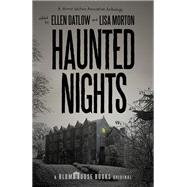 Haunted Nights by Morton, Lisa; Datlow, Ellen, 9781101973837