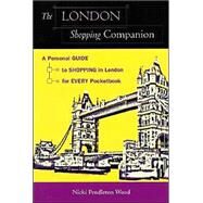 The London Shopping Companion by Wood, Nicki Pendleton, 9781581823837