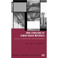 Pore Structure of Cement-based Materials by Aligizaki, Kalliopi K., 9780367863838