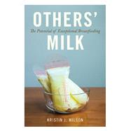 Others' Milk by Wilson, Kristin J., 9780813593838