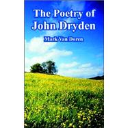 The Poetry of John Dryden by Van Doren, Mark, 9781410223838