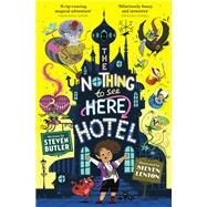 The Nothing to See Here Hotel by Steven Butler, 9781471163838