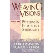 Weaving the Visions by Christ, Carol P., 9780060613839