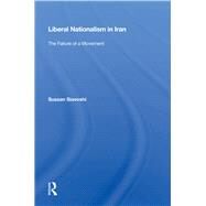Liberal Nationalism In Iran by Siavoshi, Sussan, 9780367163839