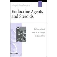 Ashgate Handbook of Endocrine Agents and Steroids by Milne, G. W. A., 9780566083839