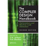 The Compiler Design Handbook by Y.N. Srikant, 9781420043839