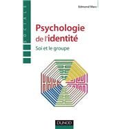 Psychologie de l'identit by Edmond Marc, 9782100483839