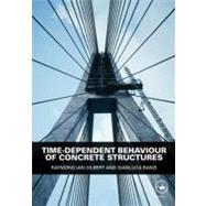 Time-Dependent Behaviour of Concrete Structures by Gilbert; Raymond Ian, 9780415493840
