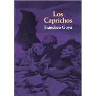 Los Caprichos,Goya, Francisco,9780486223841