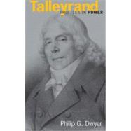 Talleyrand by Dwyer,Philip G., 9780582323841